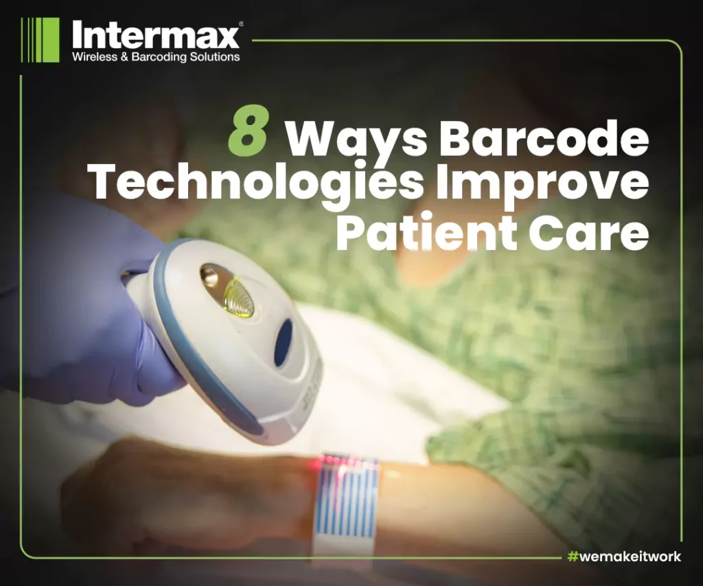 8 ways barcode technologyimprove patient care