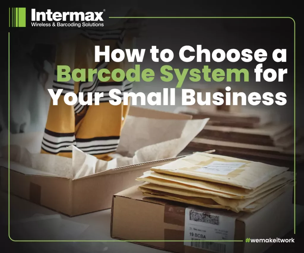 How to Choose a barcode system for your Small Business