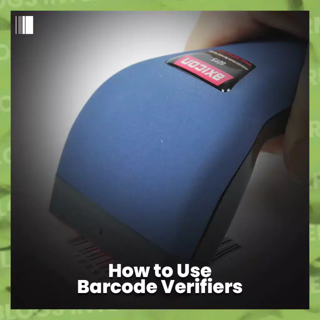 How to use Barcode verifiers