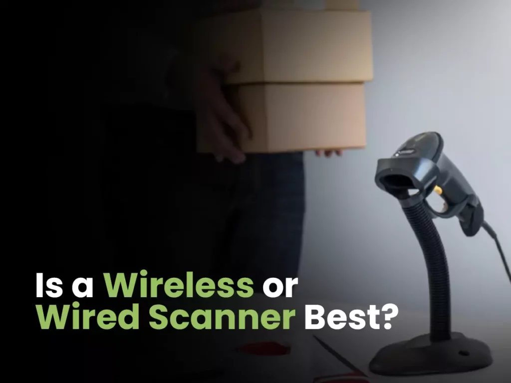 is a wireless or wired scanner best?