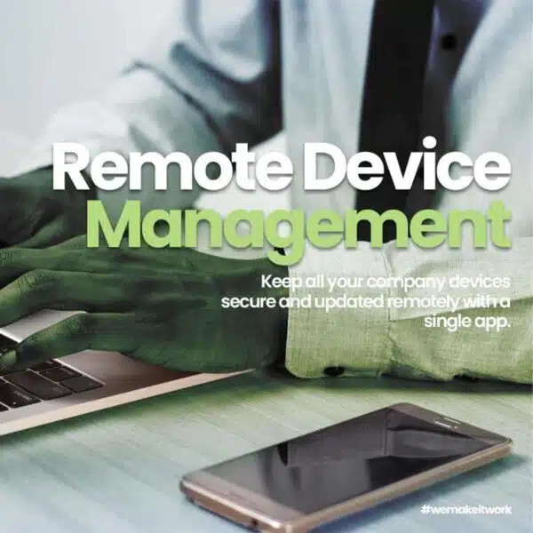 Remote Device Management keep all your company device secure and updated remotely with a single app
