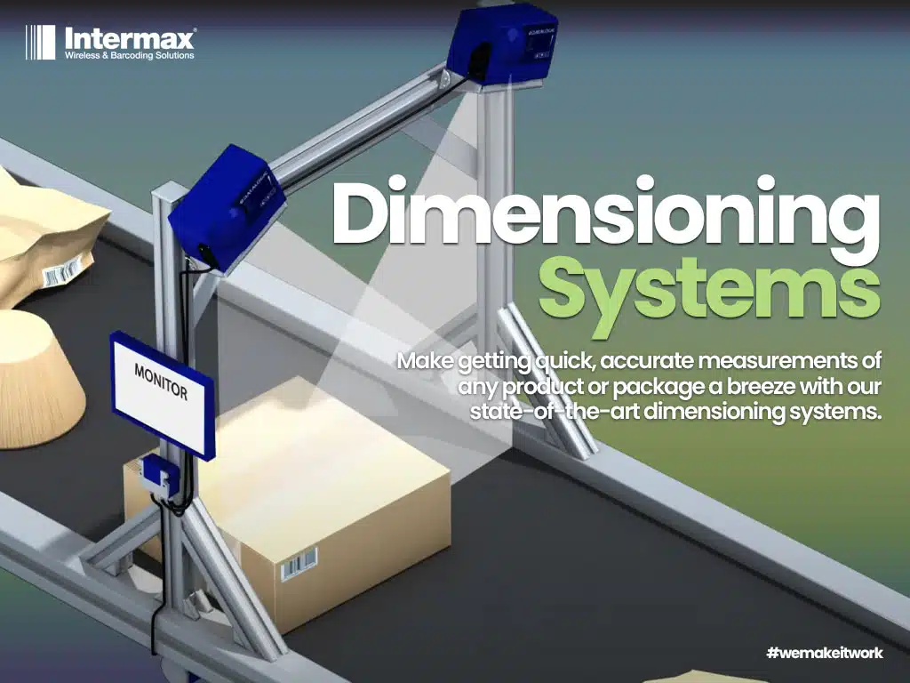 dimensioning-systems - make getting quick, accurate measurements of any product or package a breeze with our state-of-the-art dimensioning systems.