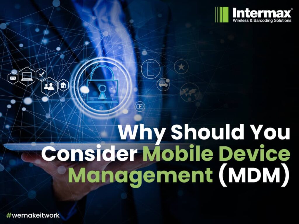 why should you consider mobile device management
