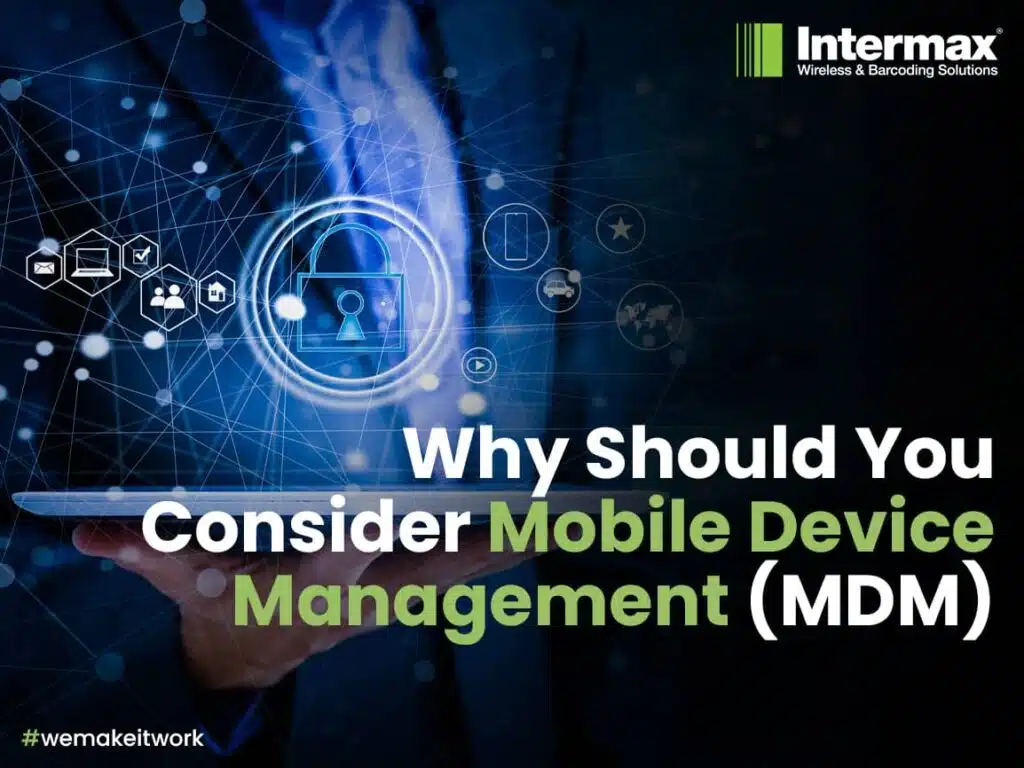 why should you consider mobile device management
