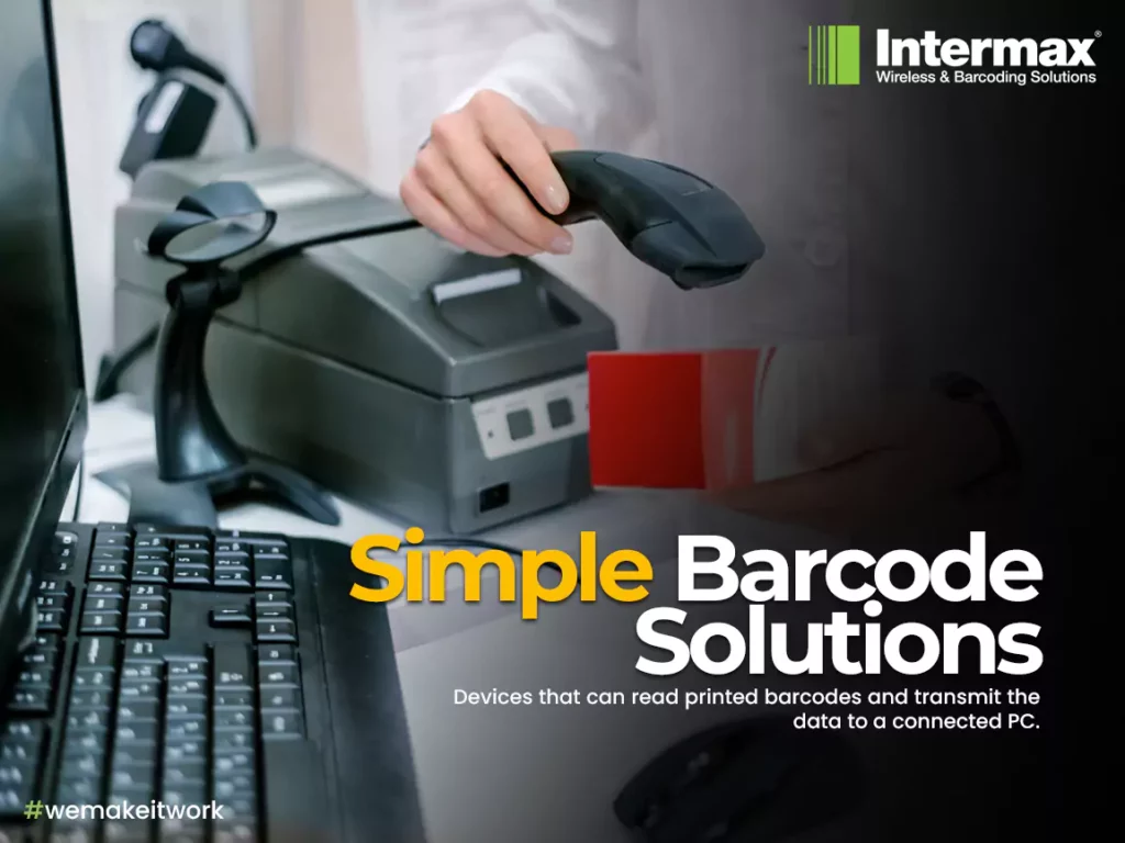 Simple Barcode Solutions - Devices that can read printed barcodes and transmit the data to a connected PC.
