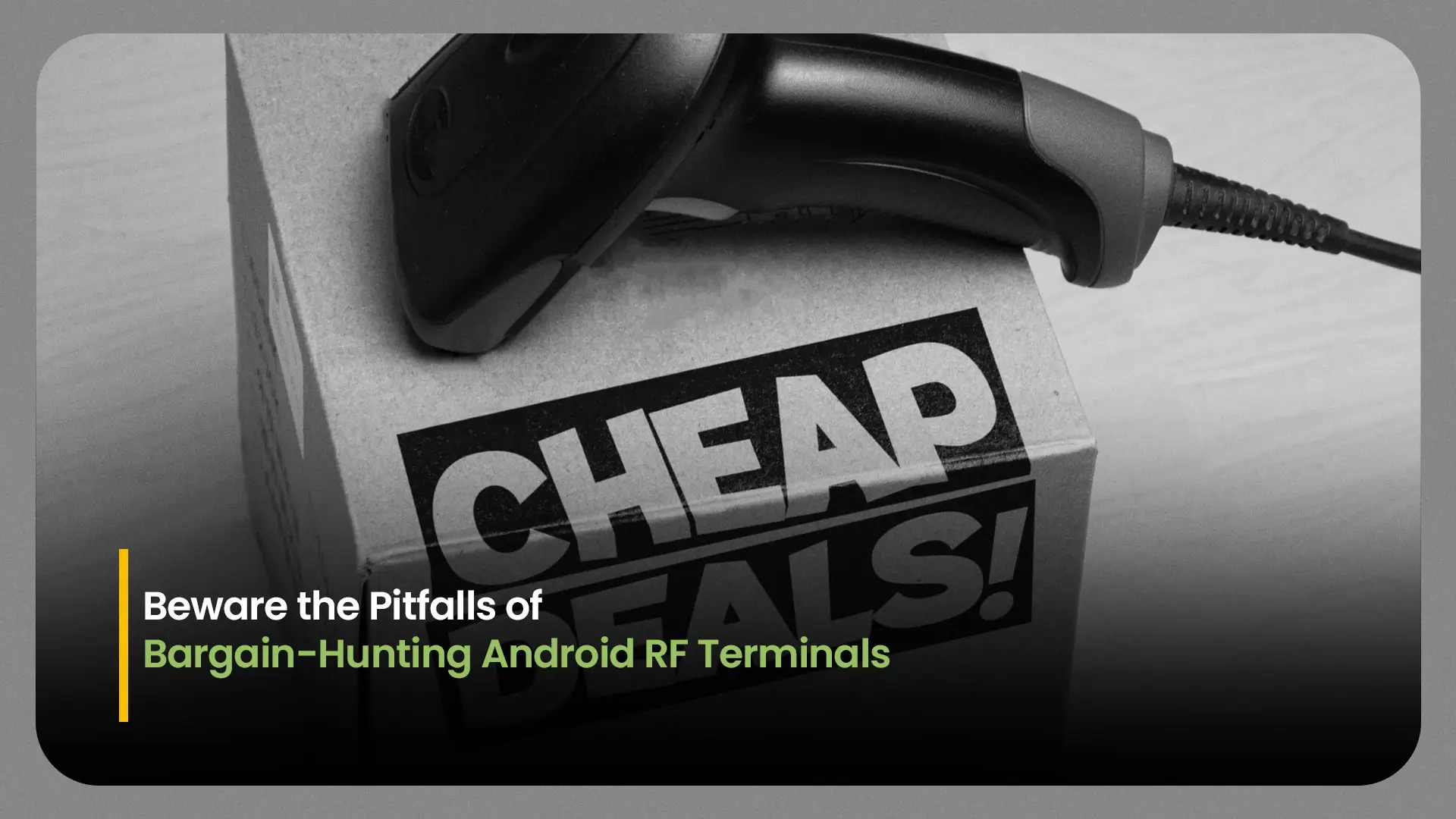 Risks of Cheap Android RF Terminals in Warehouses