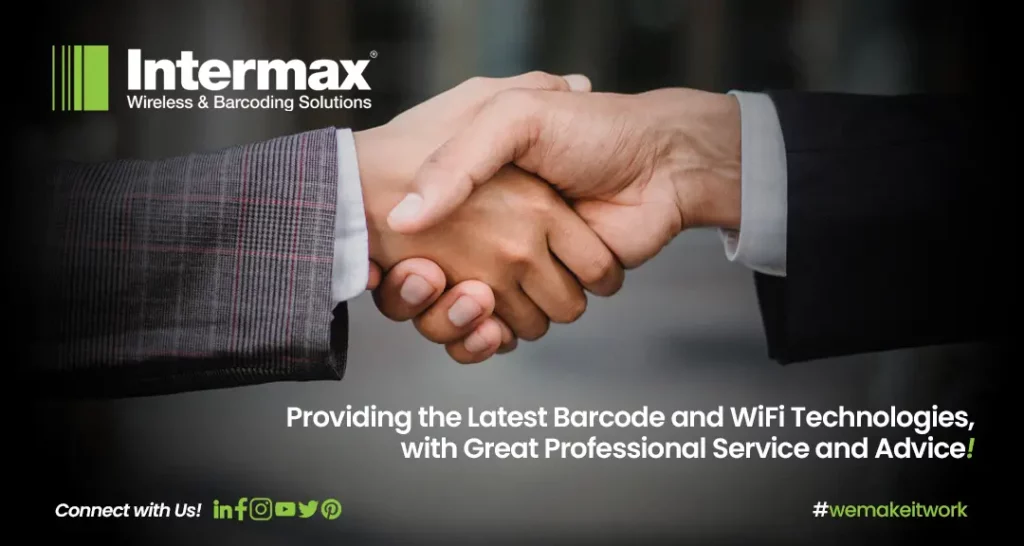 Intermax Warranty and Support - providing the latest barcode and WiFi technologies, with great professional service and advice