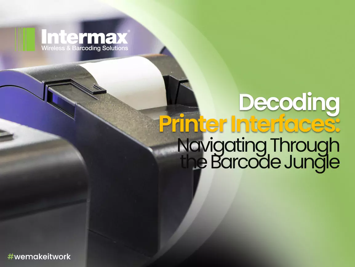intermax-blog-banner-Decoding Printer Interfaces- Navigating Through the Barcode Jungle