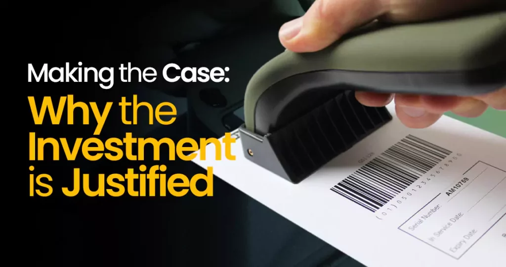 Making the Case - WHy the Investment is Justified