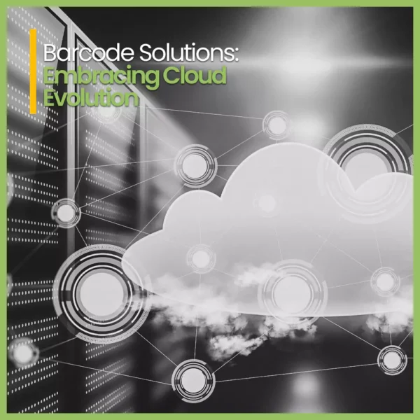 Barcode Solutions - Embracing Cloud Evolution featured image