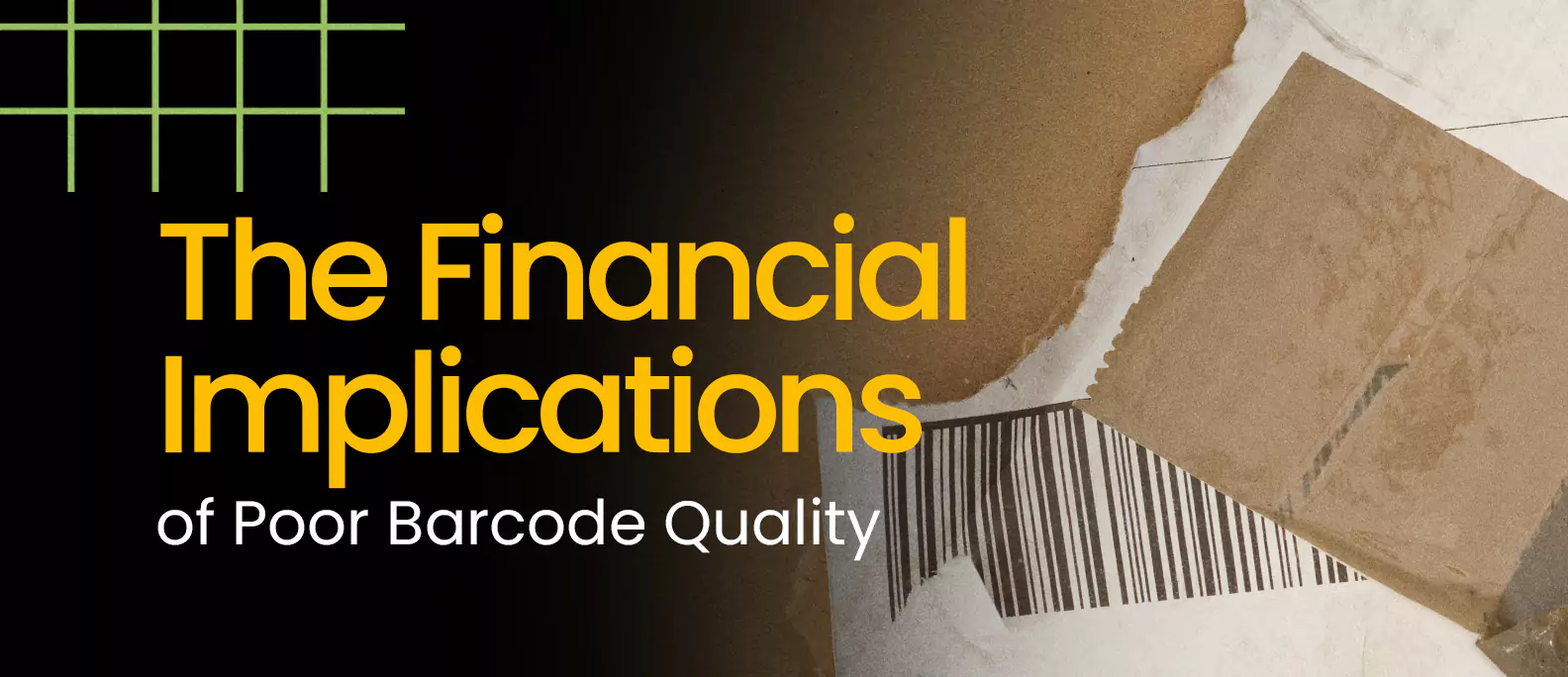 the financial implications of poor barcode quality