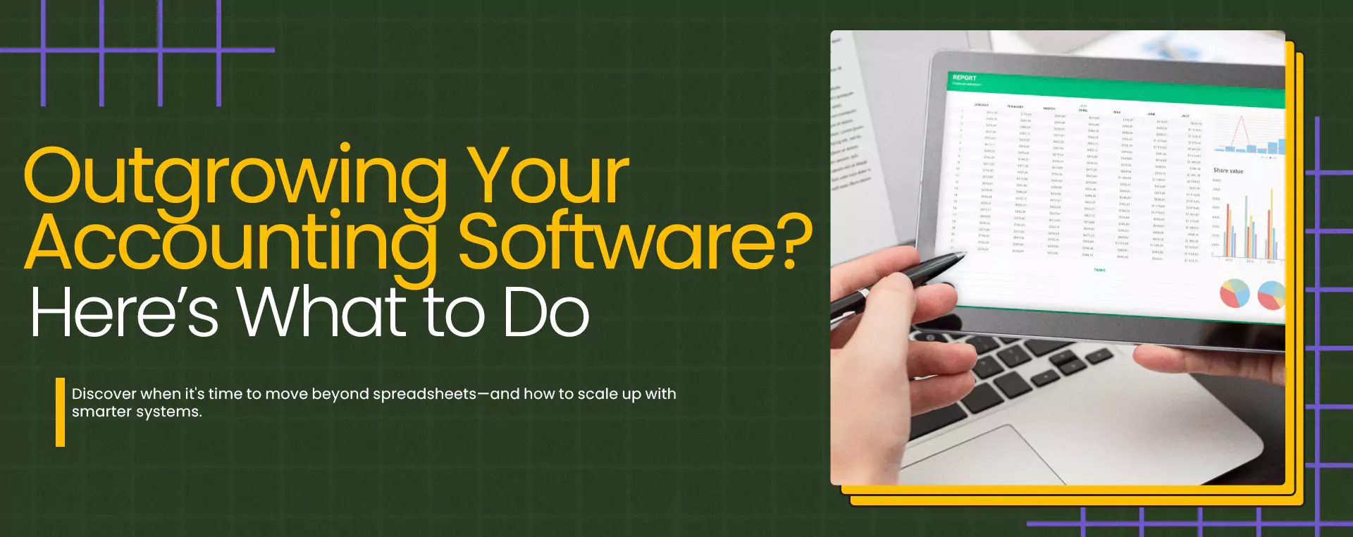 Illustration of a person analysing spreadsheet data on a tablet next to the title 'Outgrowing Your Accounting Software? Here's What to Do'—a banner for upgrading from spreadsheets to WMS