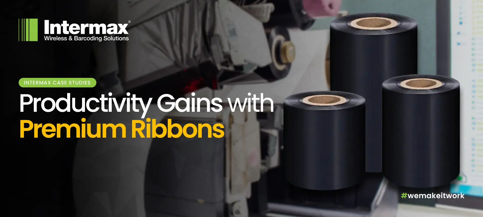 Productivity Gains with Premium Ribbons